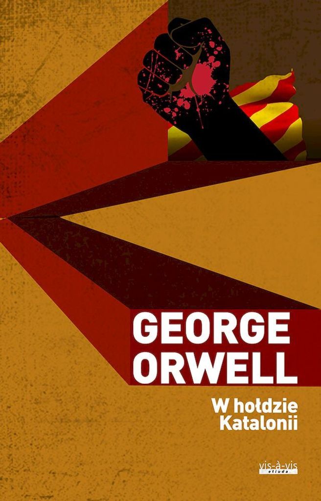 George Orwell: W hołdzie Katalonii (twarda oprawa, 304 strony)