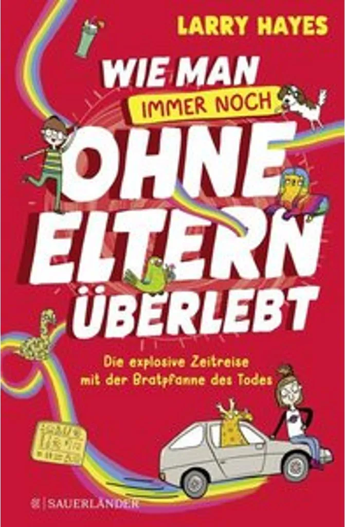 Livre de Lecture pour Adolescent - Wie man ohne Eltern überlebt Vol 2