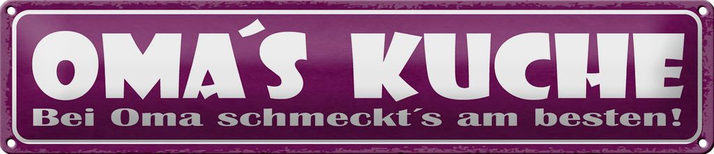 Blechschild Oma`s Küche schmeckt`s am besten, 46x10 cm, Blechschilder Spruch Küche