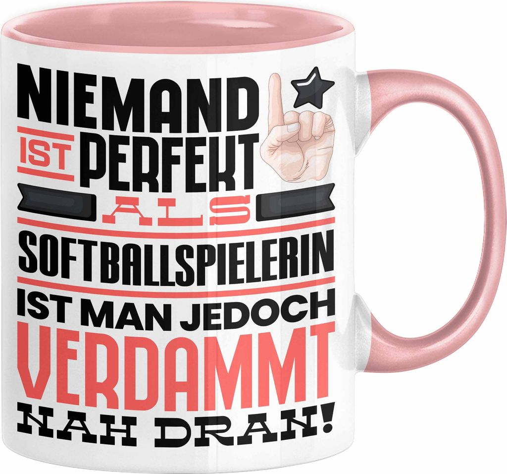 Softballspielerin Geschenk Tasse Lustige Geschenkidee für Softballspielerin Geburtstag Kaffee-Becher Niemand Ist Perfekt Aber Als Softballspieleri...