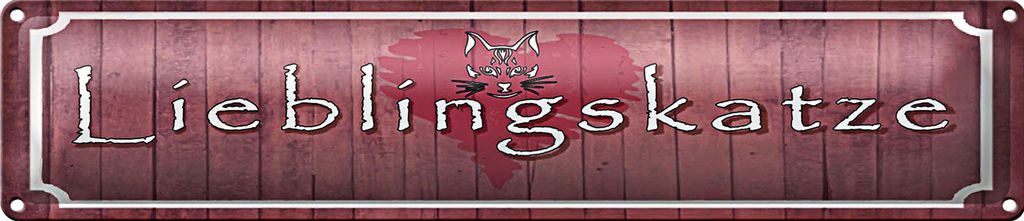 Blechschild Spruch 46x10cm Lieblingskatze Herz Katze Dekoration