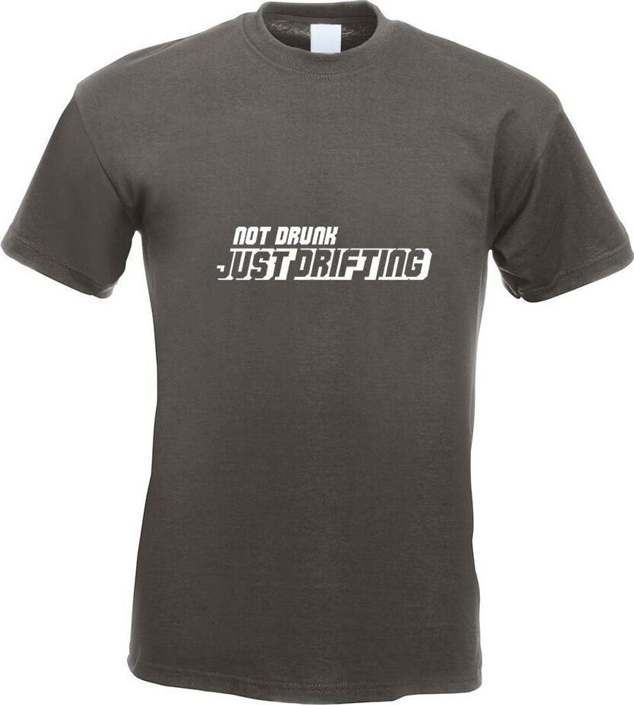 Kiwistar - T-Shirt - Graphit - Not Drunk - just Drifting Motiv Bedruckt Funshirt Design Print - mit Motiv Bedruckt - Funshirt Design - Sport - Frei...
