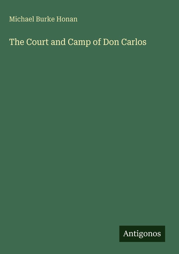 The Court and Camp of Don Carlos