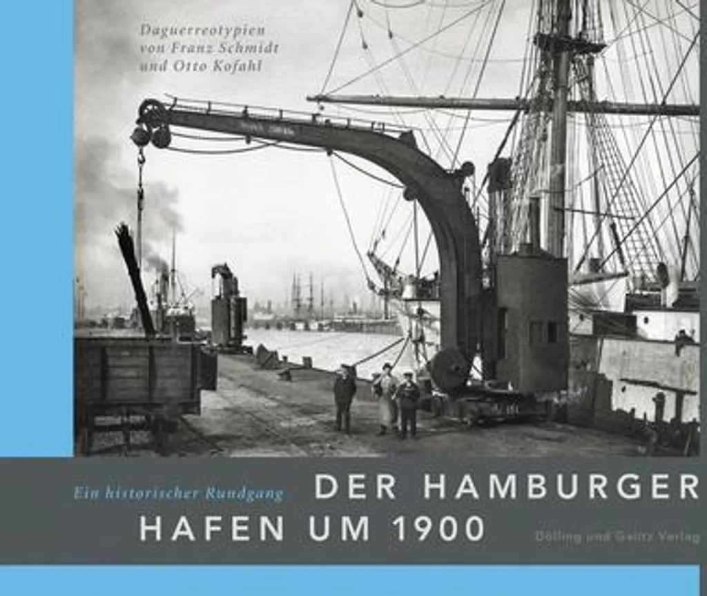 Retrouvez le Vieux Port de Hambourg en 1900 Album Photo Historique Inédit