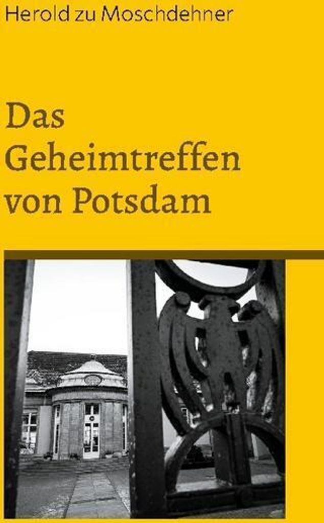 Das Geheimtreffen von Potsdam