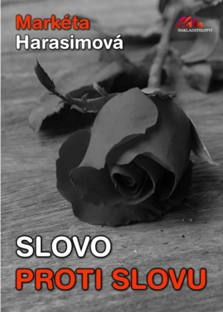 Slovo proti slovu Harasimová - Le Thriller pour ne plus s'ennuyer