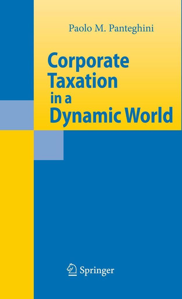 Corporate Taxation in a Dynamic World