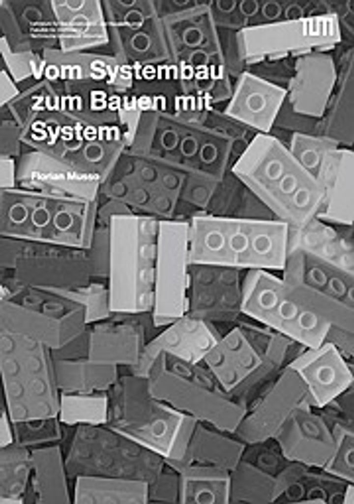 Vom Systembau zum Bauen mit System