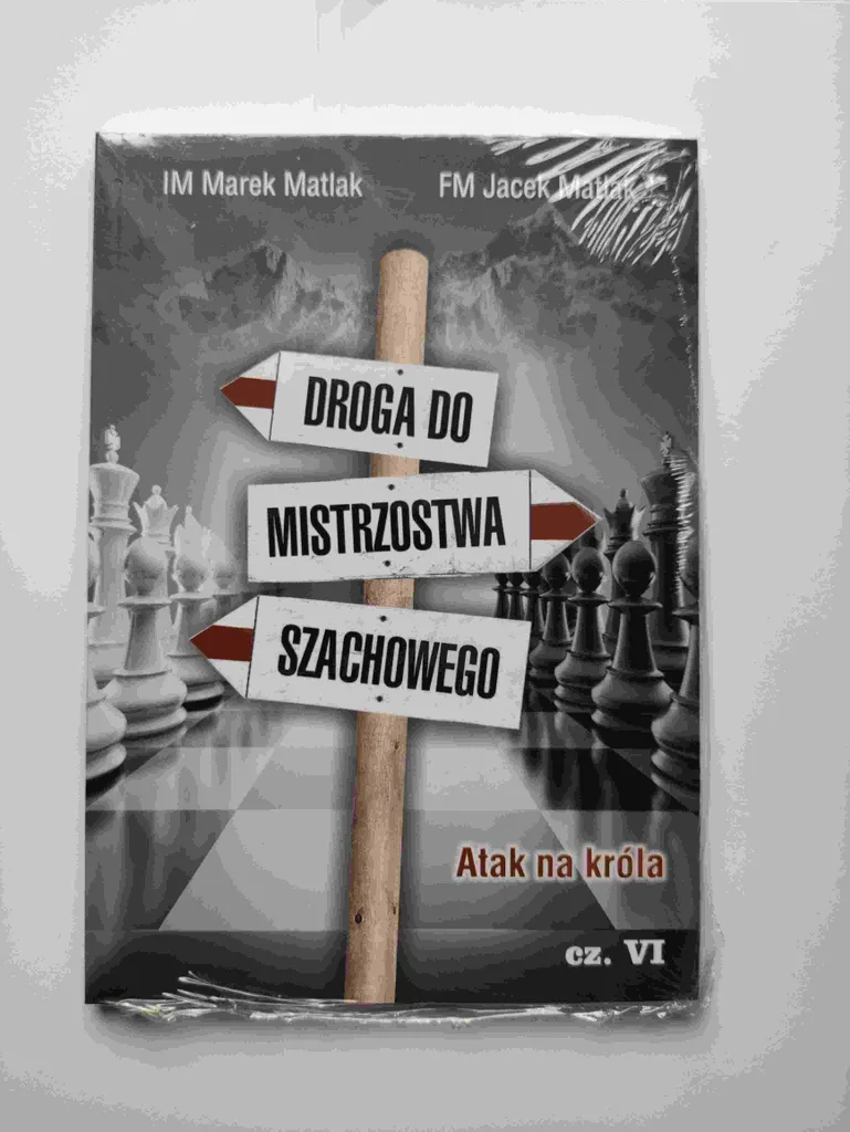 Le chemin vers le championnat d'échecs partie 6 par Matlak - Livre