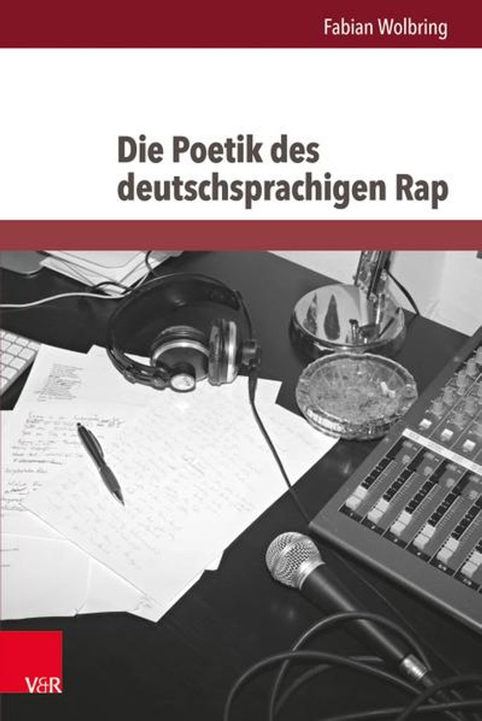 Die Poetik des deuschsprachigen Rap