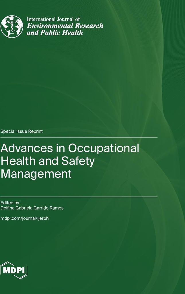 Advances in Occupational Health and Safety Management