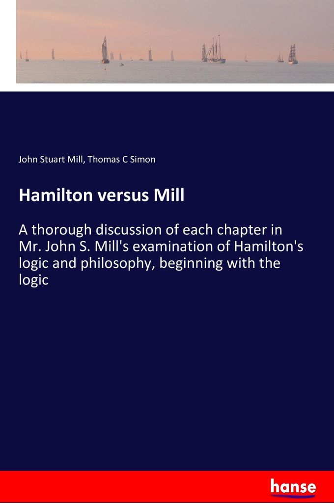 Hamilton versus Mill