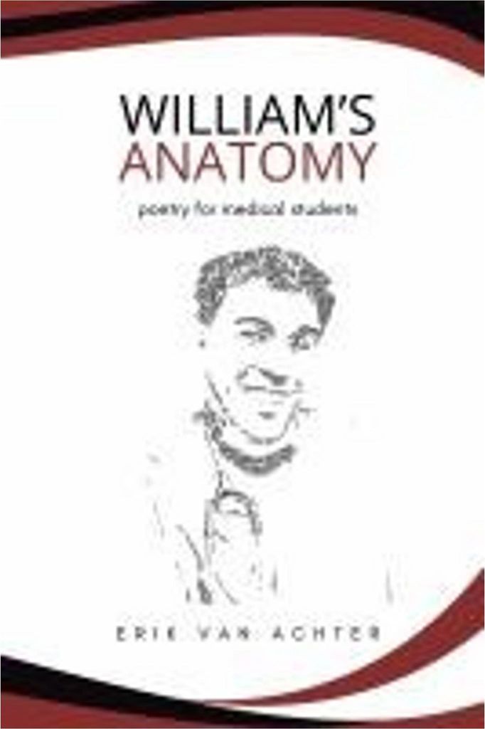 William's Anatomy - Poetry for Medical Students