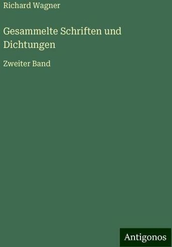 Gesammelte Schriften und Dichtungen