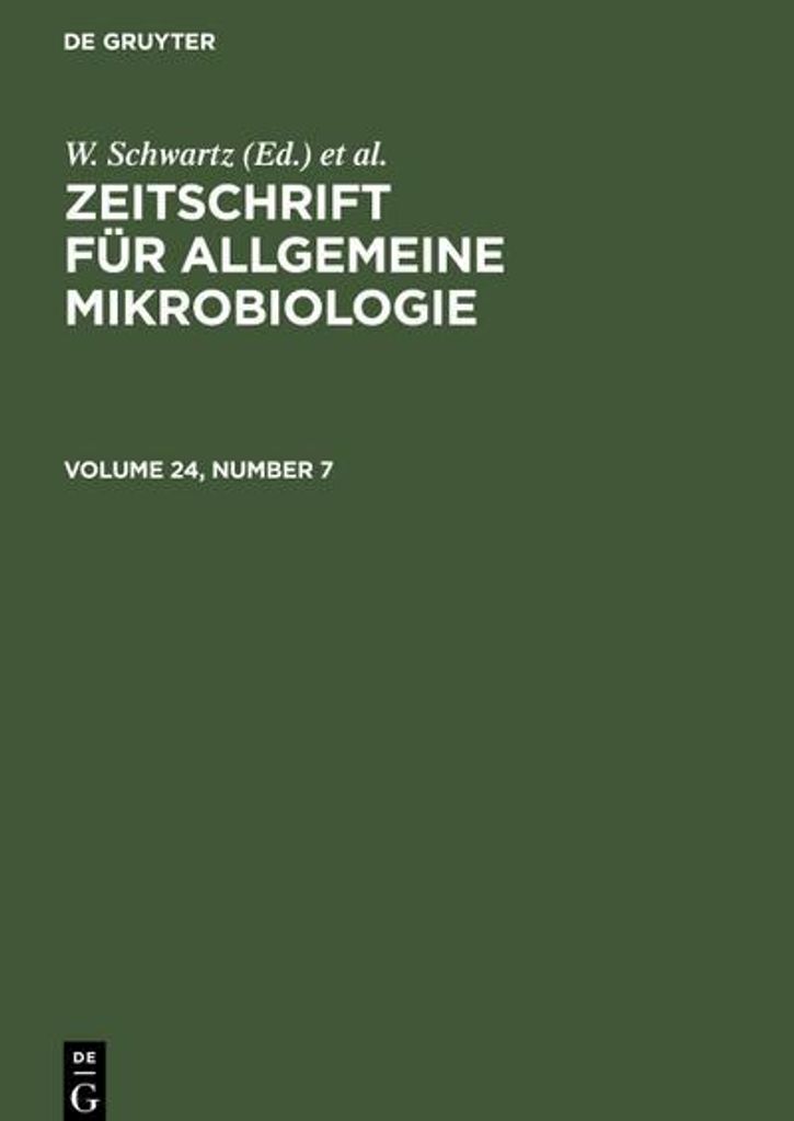 Zeitschrift für Allgemeine Mikrobiologie. Volume 24, Number 7