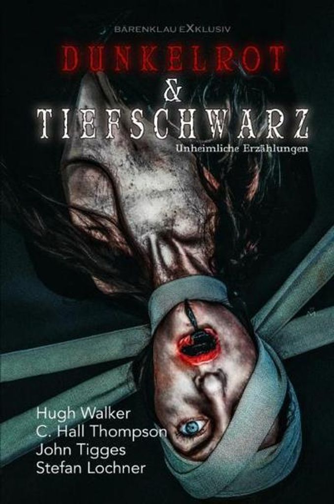 Dunkelrot und Tiefschwarz - Unheimliche Erzählungen (Hardcover)