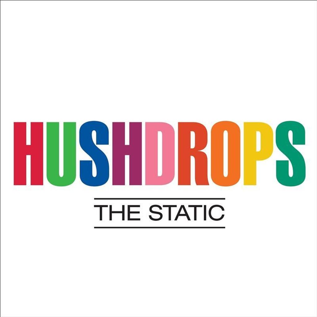 Hushdrops: Static