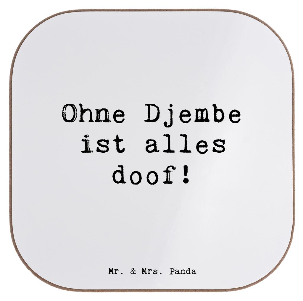Mr. & Mrs. Panda Untersetzer Glas Spruch Djembe Freude - Weiß - Geschenk, Musik machen, Rhythmus, gläseruntersetzer, für Gläser, Lernen, Musike...