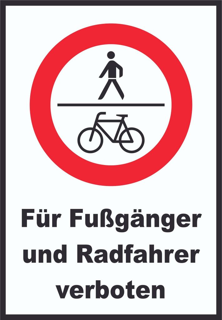 Für Fußgänger und Radfahrer verboten Schild A0 Rückseite selbstklebend