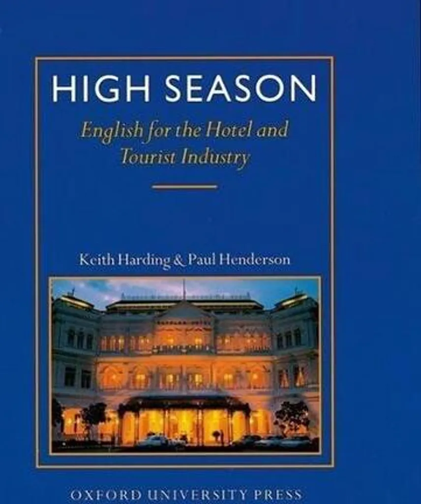 Apprendre l'Anglais du Tourisme et de l'Hôtellerie : High Season
