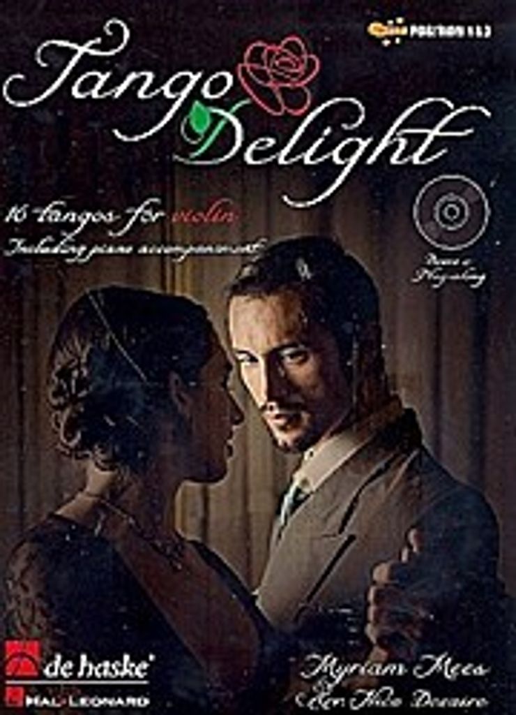 Tango Delight (+CD) : für Violine und Klavier
