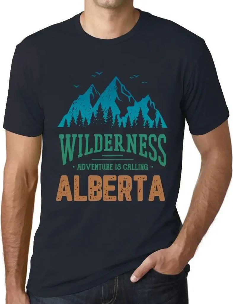Herren Grafik T-Shirt Die Wildnis das Abenteuer ruft Alberta – Wilderness, Adventure Is Calling Alberta – Öko-Verantwortlich Vintage Jahrgang ...