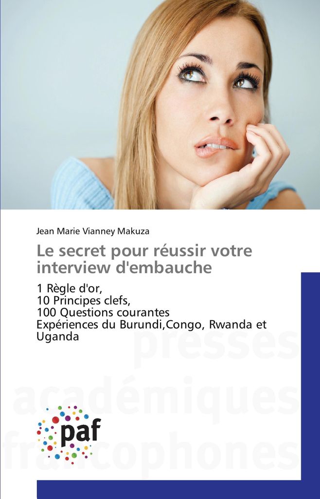 Le secret pour réussir votre interview d'embauche