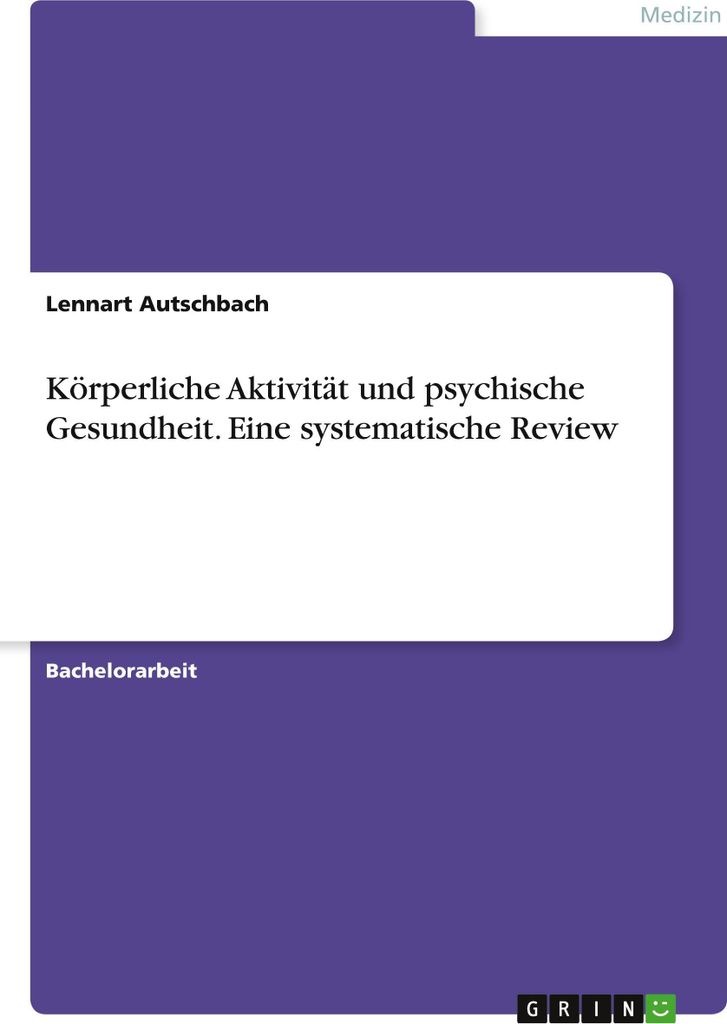 Körperliche Aktivität und psychische Gesundheit. Eine systematische Review