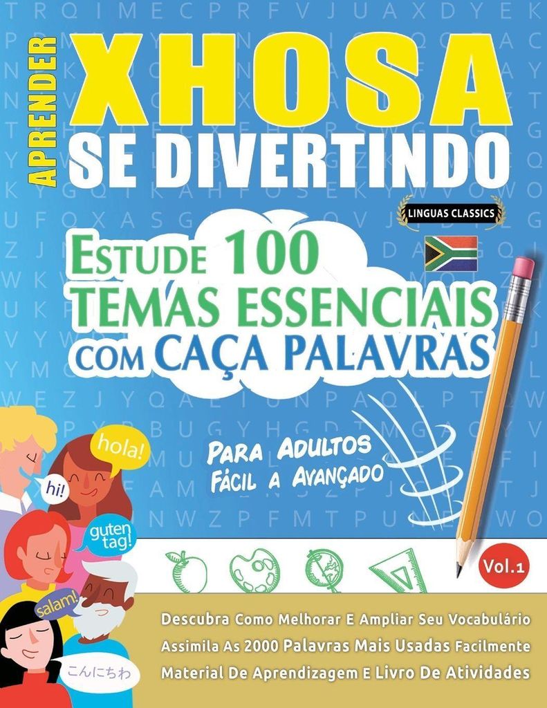 Aprender Xhosa Se Divertindo! - Para Adultos: Fácil A Avançado - Estude 100 Temas Essenciais Com Caça Palavras - Vol.1