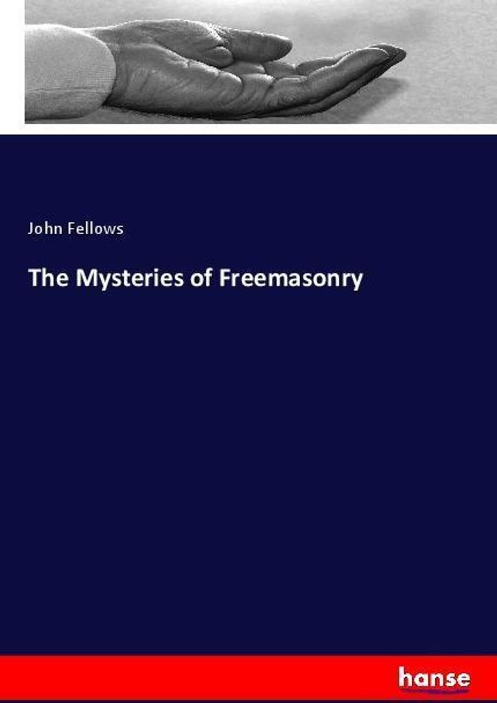 The Mysteries of Freemasonry