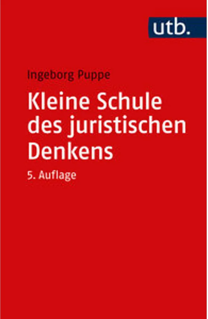 Réussir ses Examens de Droit avec Kleine Schule des juristischen Denkens
