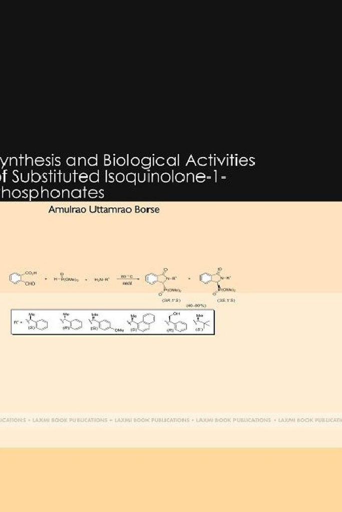 Synthesis And Biological Activities Of Substituted Isoquinolone-1-Phosphonates