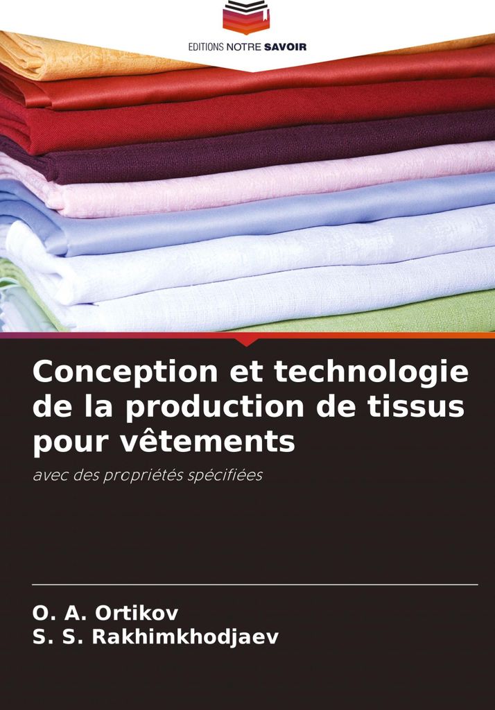 Conception et technologie de la production de tissus pour vêtements