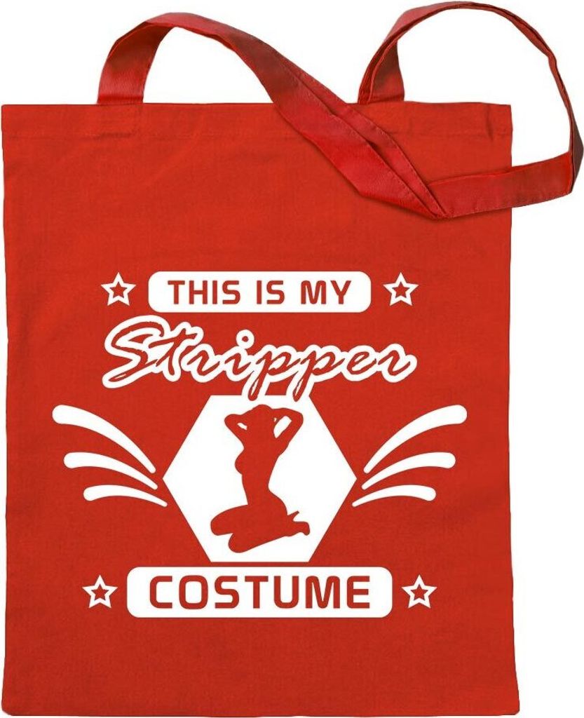 Kiwistar - Baumwolltasche - rot - This is My Stripper Costume - Tragetasche Stoffbeutel Umhängetasche Langer Henkel
