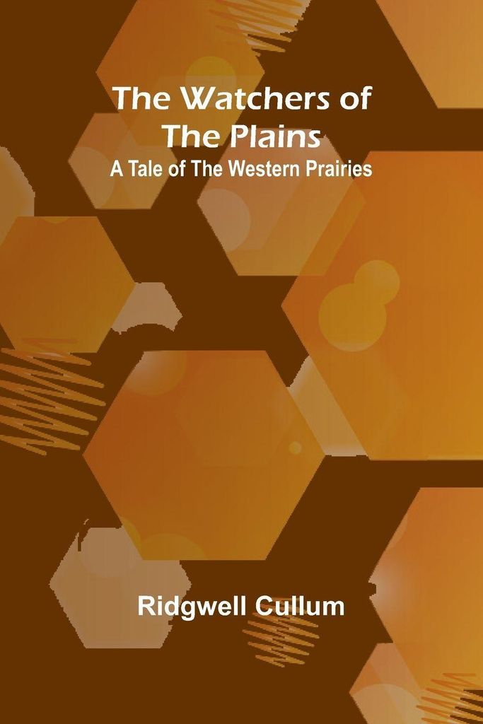 The Watchers Of The Plains