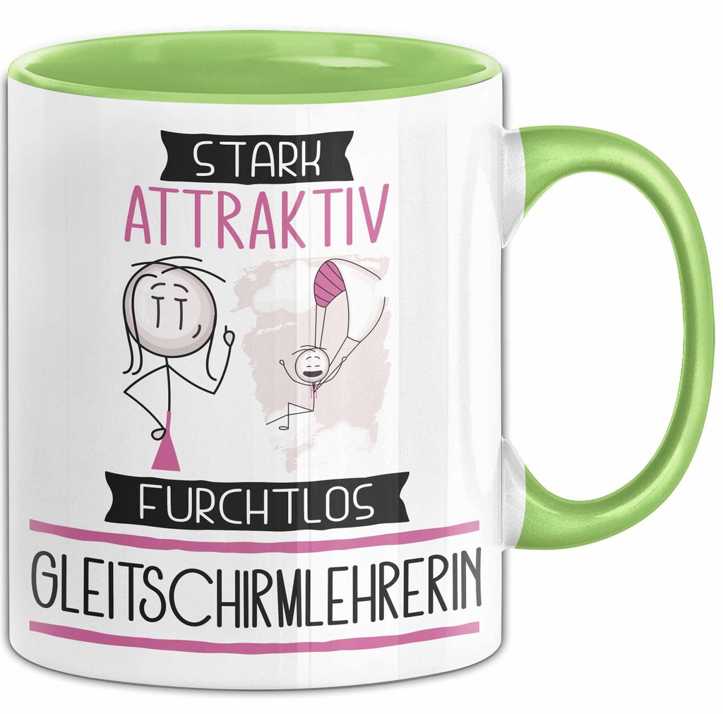 Gleitschirmlehrerin Tasse Geschenk Becher Stark Attraktiv Furchtlos Gleitschirmlehrerin Lustige Geschenkidee (Grün)