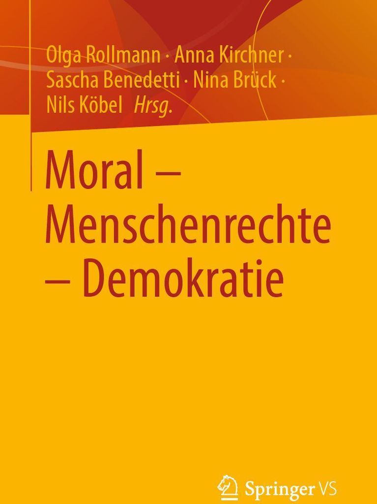 Moral - Menschenrechte - Demokratie
