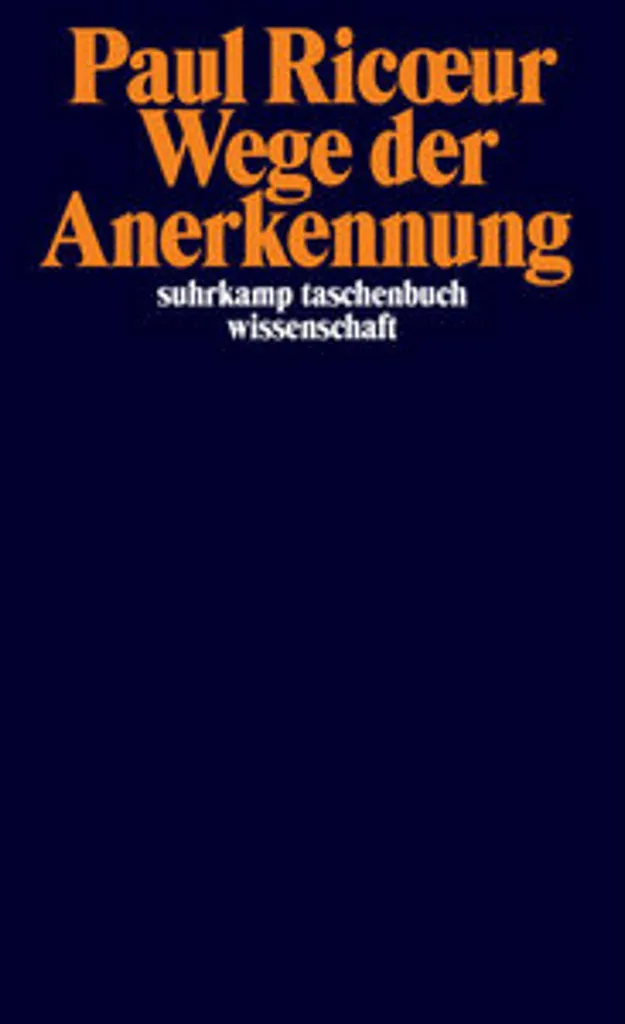 Wege der Anerkennung Edition Rigoureuse Pensée Paul Ricoeur Broché