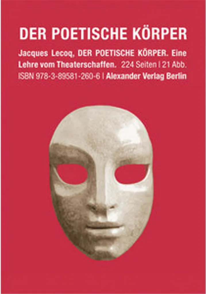 Le Corps Poétique de Jacques Lecoq - Livre Référence sur le Mime et Théâtre