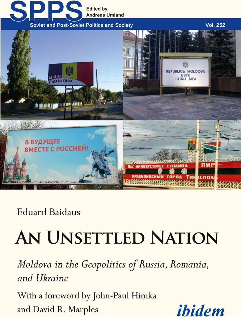 An Unsettled Nation: State-Building, Identity, and Separatism in Post-Soviet Moldova