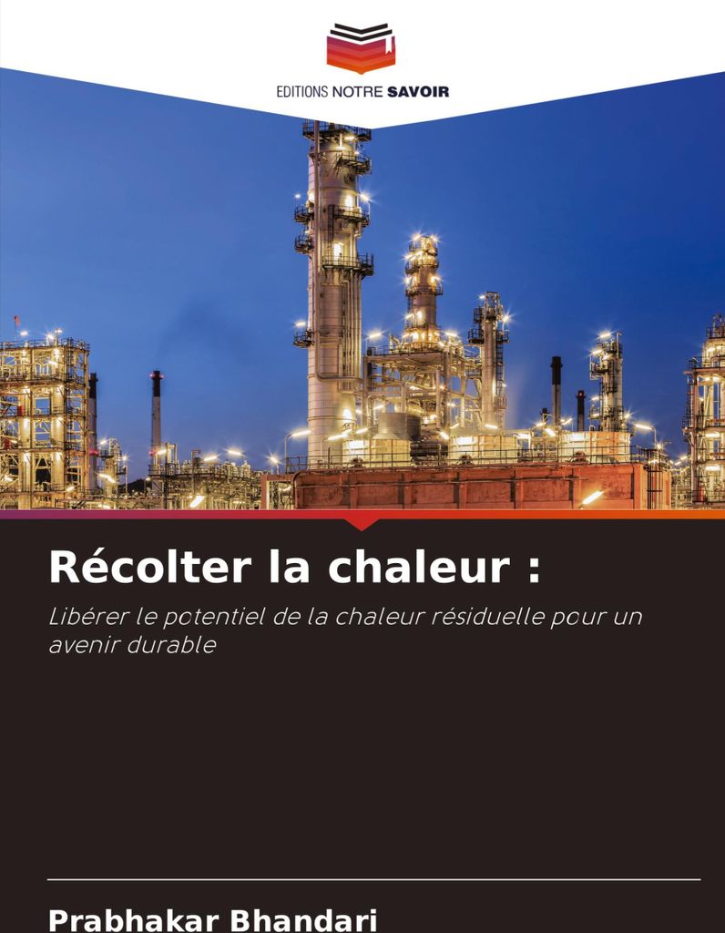 Récolter la chaleur :