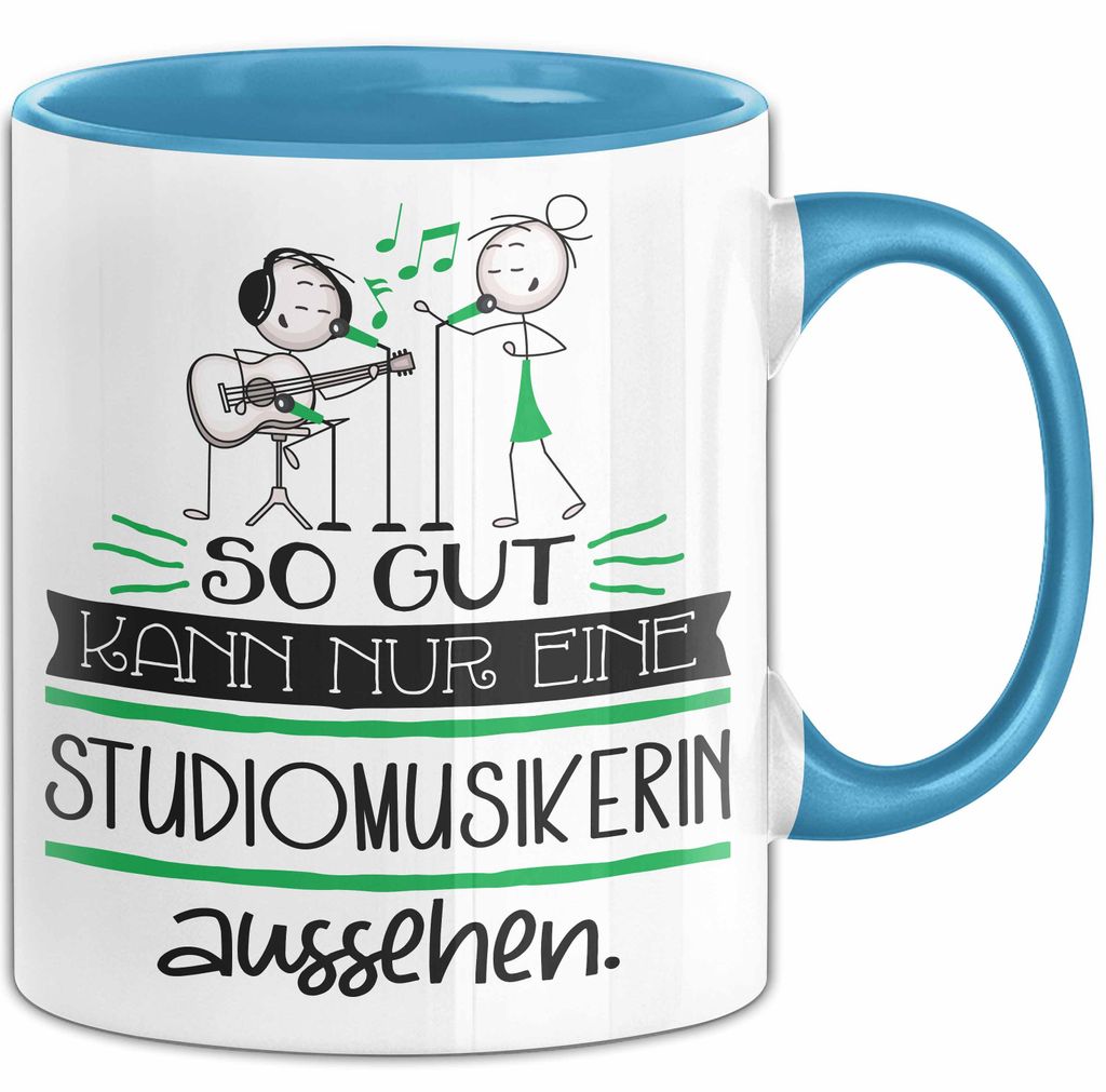 Studiomusikerin Geschenk Tasse So Gut Kann Nur Eine Studiomusikerin Aussehen Geschenkidee Geburtstag Weihnachten Lustig (Blau)