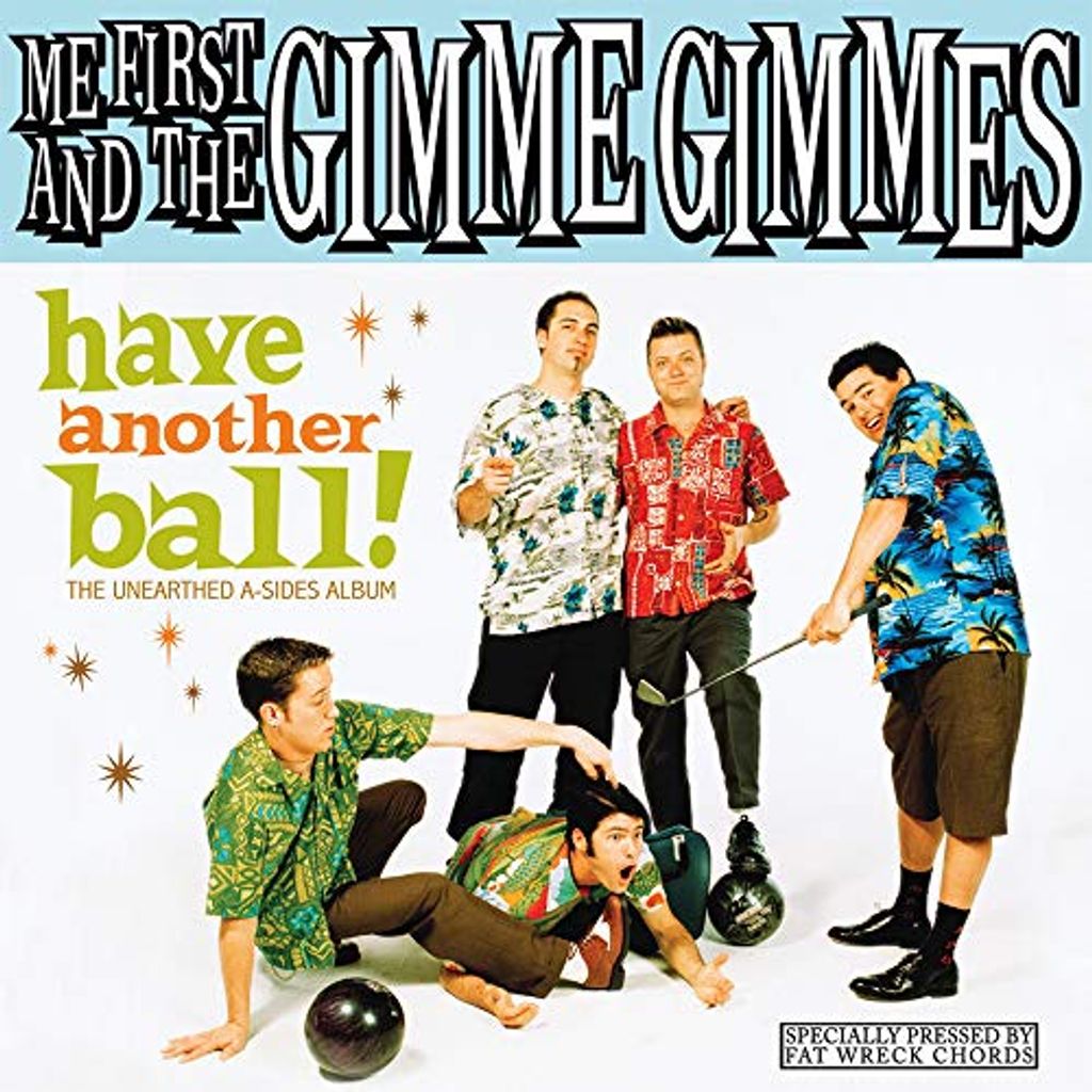 Me First & The Gimme Gimmes - Have Another Ball CD