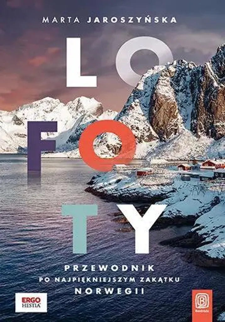 Lofoten Norvège : Guide illustré avec cartes détaillées et itinéraires