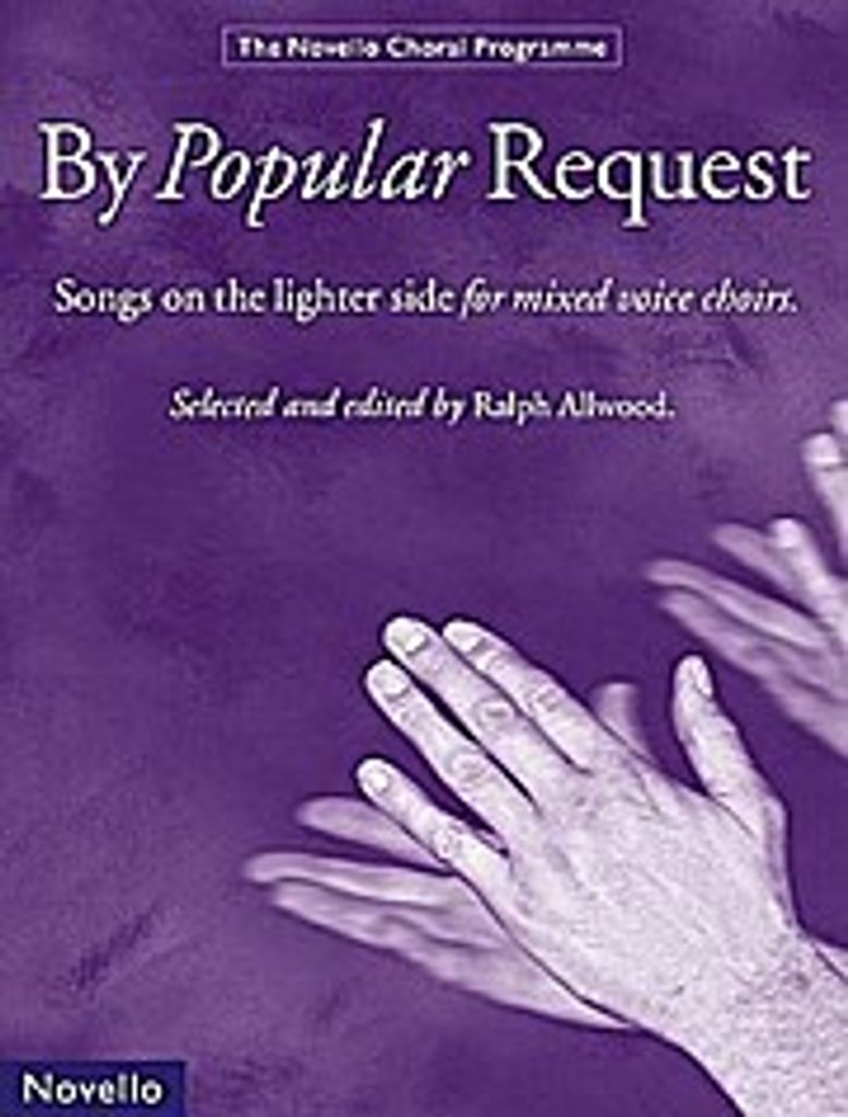 By popular Request : songs on the lighterside for mixed voice choirs and piano