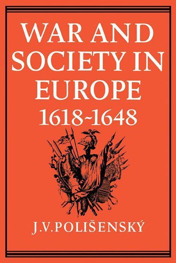 War and Society in Europe 1618 1648