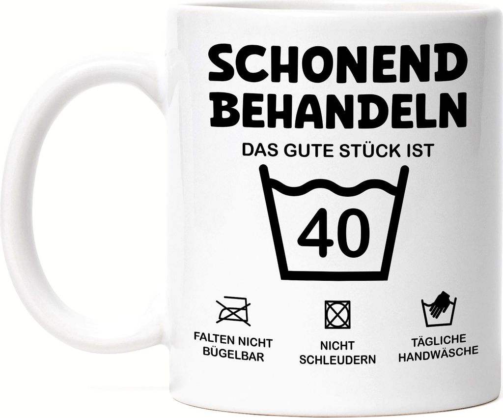 Schonend Behandeln Das Gute Stück ist 40 Tasse Weiß Produktbild 