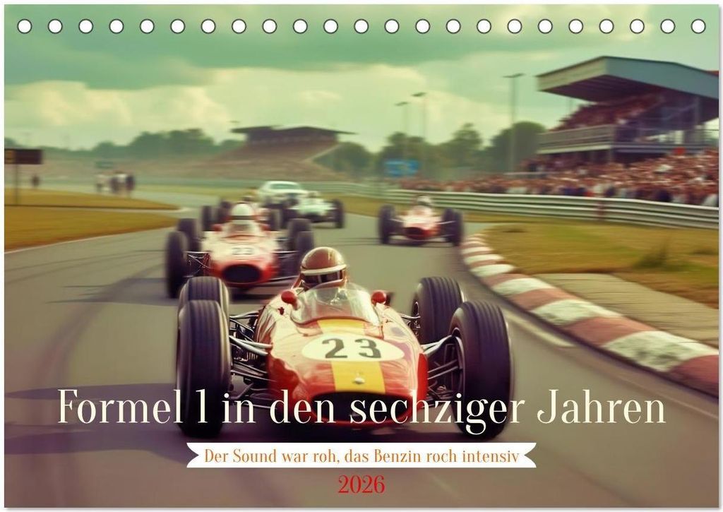 Formel 1 in den sechziger Jahren (Tischkalender 2026 DIN A5 quer), CALVENDO Monatskalender