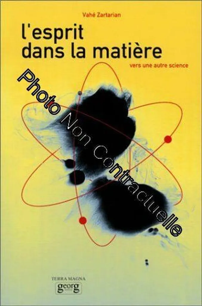 Comprendre L'Esprit dans la matière : Vers une autre science - Guide