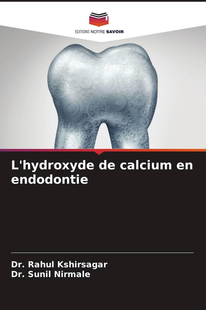 L'hydroxyde de calcium en endodontie